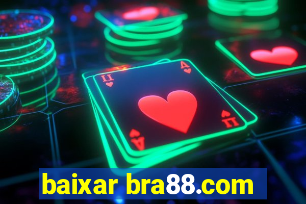 baixar bra88.com